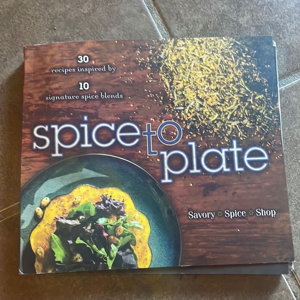 Spice to Plate Cook Book